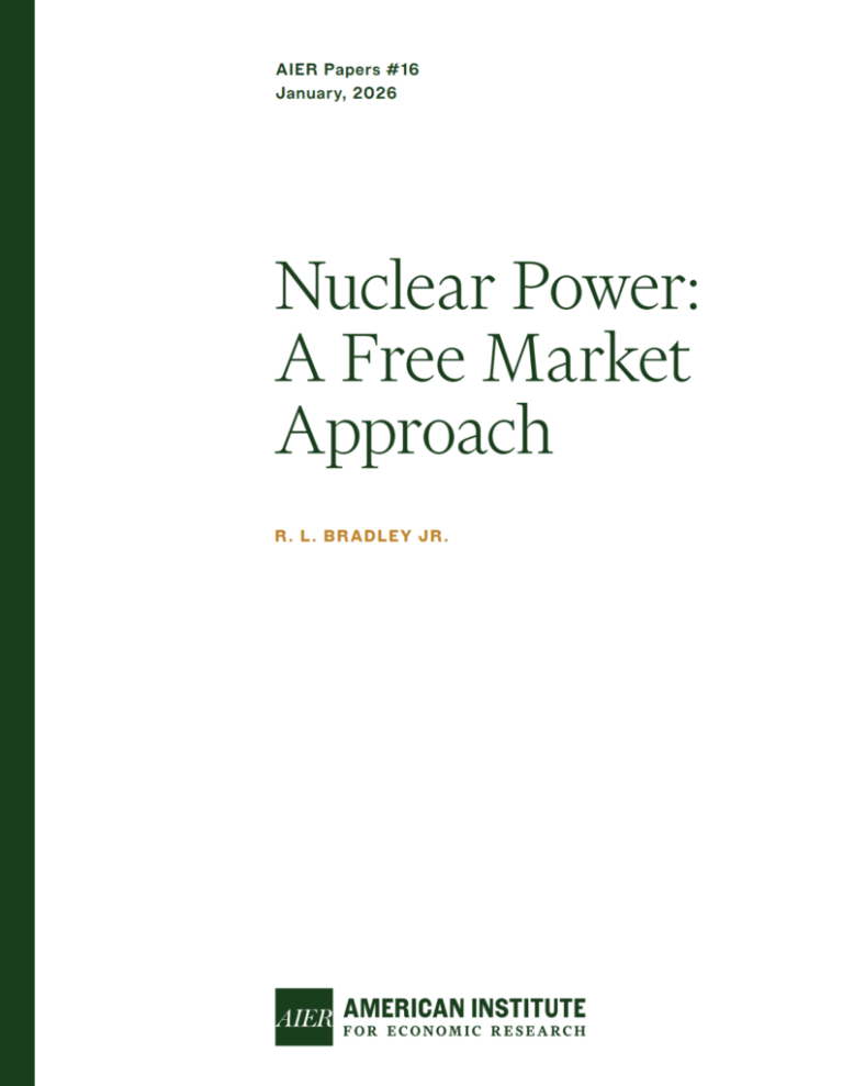 Nuclear Power Needs Realism, Freedom